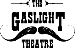 The Gaslight Theatre